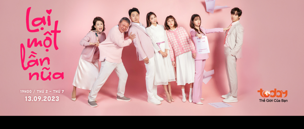 Lại Một Lần Nữa: Câu chuyện rối ren về cuộc sống của đại gia đình đa thế hệ khiến người xem phải chạnh lòng - 19h00 thứ 2 đến thứ 7