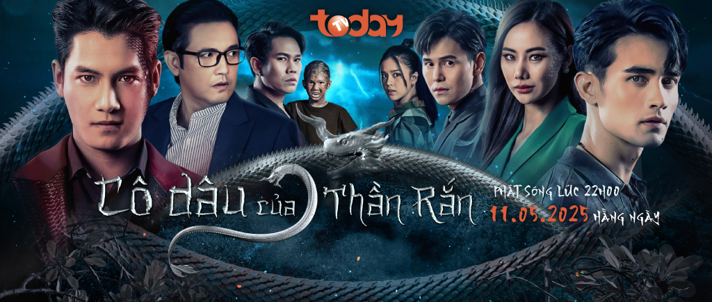 Chuyện tình chuyển kiếp đẫm nước mắt giữa Thần Rắn với cô sơn nữ chính thức tái xuất màn ảnh TodayTV (SCTV2) - 22h hàng ngày